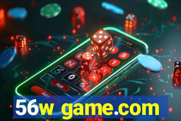 56w game.com